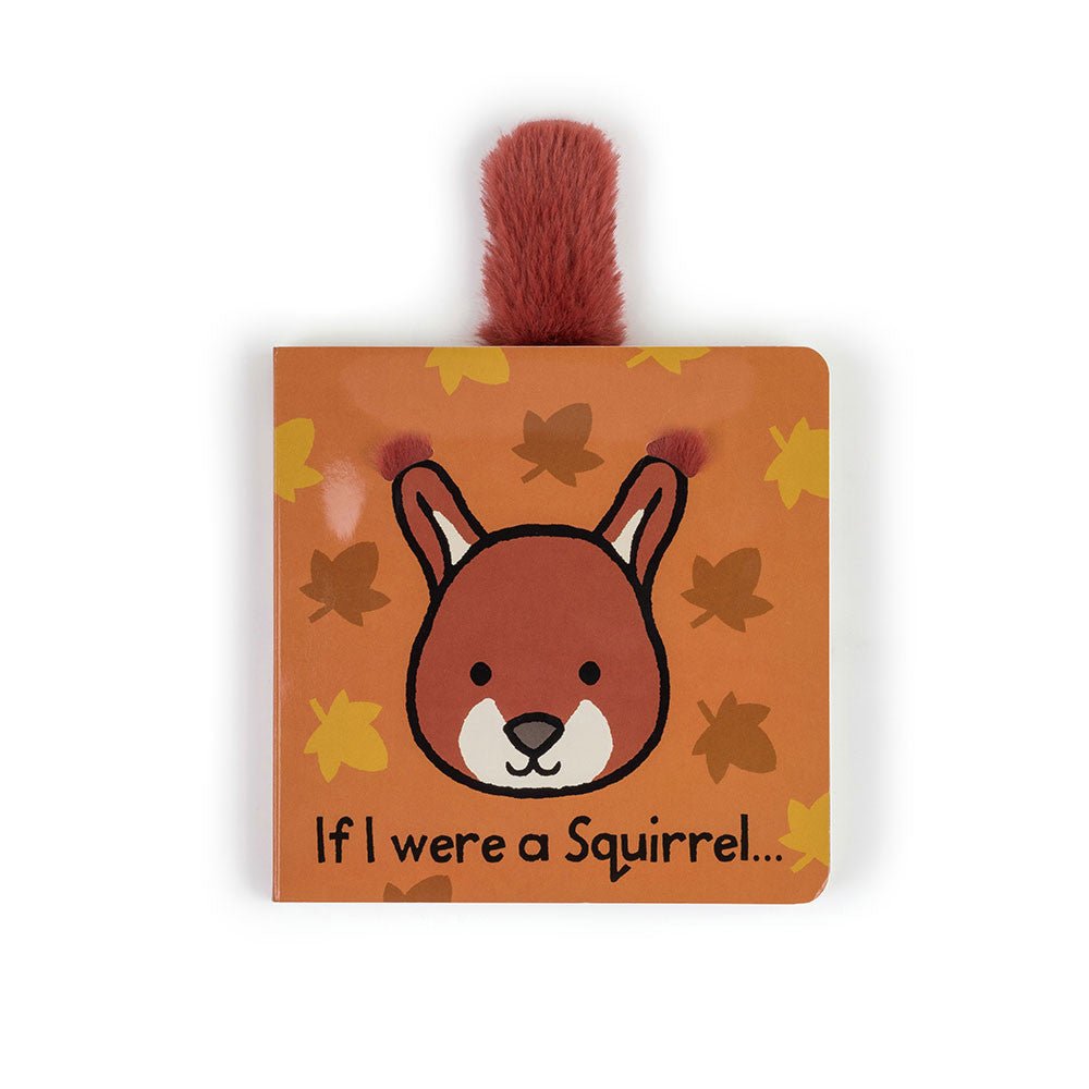 Jellycat If I Were a Squirrel Board Book Books