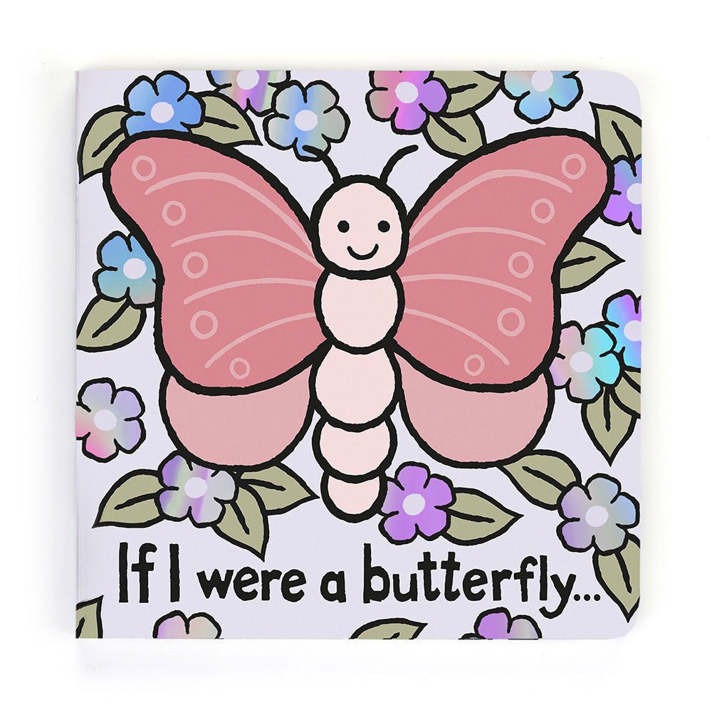 Jellycat Jellycat If I Were A Butterfly Board Book Books