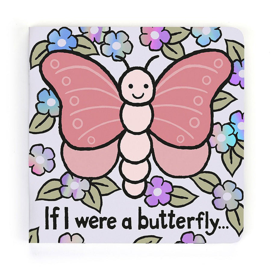 Jellycat Jellycat If I Were A Butterfly Board Book Books