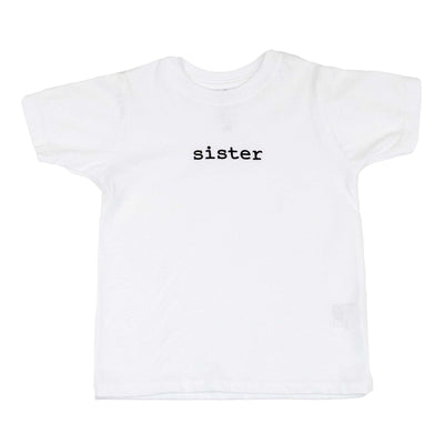 Kidcentral Essentials-Infant T-Shirt  Sister White 6-12M