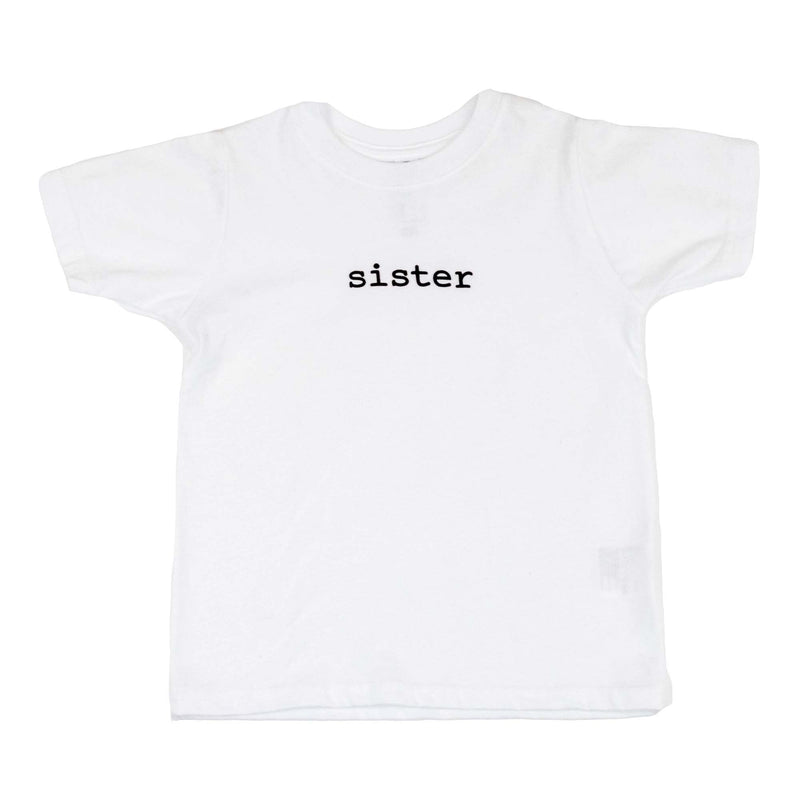 Kidcentral Essentials-Infant T-Shirt  Sister White 6-12M